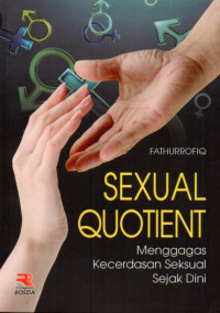 Sexual Quotient: Menggagas Kecerdasan Seksual Sejak Dini