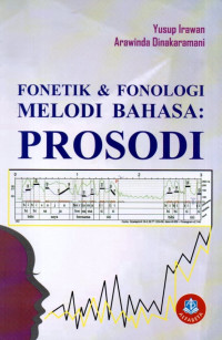 Fonetik dan Fonologi Melodi Bahasa: Prosodi