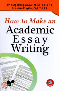 How To Make an Academic Essay Writing