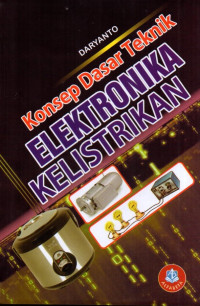 Konsep Dasar Teknik Elektonika Kelistrikan