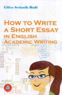 How To Write a Short Essat in English Academic Writing