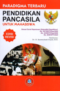 Paradigma Terbaru Pendidikan Pancasila Untuk Mahasiswa