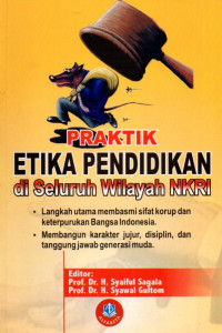 Praktik Etika Pendidikan di Seluruh Wilayah NKRI