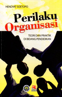 Perilaku Organisasi: Teori dan Praktik di Bidang Pendidikan