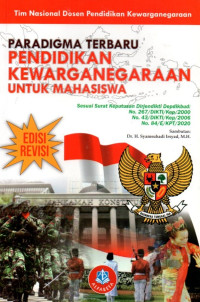 Paradigma Terbaru Pendidikan Kewarganegaraan Untuk Mahasiswa