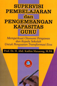 Supervisi Pembelajaran dan Pengembangan Kapasitas Guru