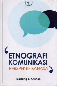 Etnografi Komunikasi: Perspektif Bahasa