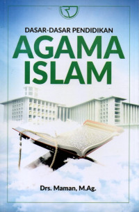 Dasar-Dasar Pendidikan Agama Islam