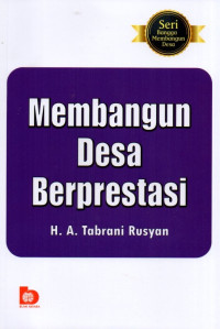 Membangun Desa Berprestasi