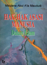 Hak-Hak Asasi Manusia Dalam Islam