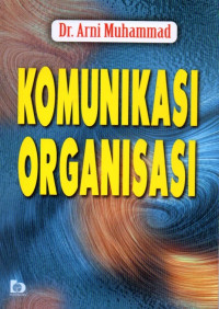 Komunikasi Organisasi