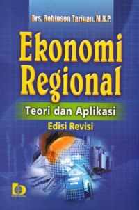 Ekonomi Regional: Teori dan Aplikasi