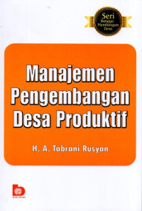 Manajemen Pengembangan Desa Produktif