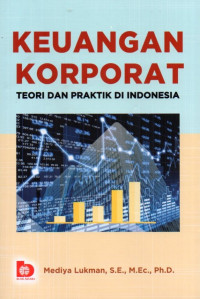 Keuangan Korporat: Teori dan Praktik di Indonesia