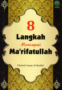 8 Langkah Mencapai Ma'rifatullah