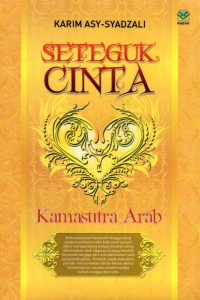 Seteguk Cinta Kamasutra Arab