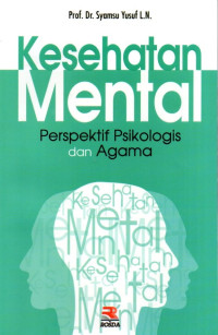 Kesehatan Mental: Perspektif Psikologis dan Agama