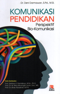 Komunikasi Pendidikan: Perspektif Bio-Komunikasi