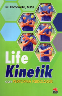 Life Kinetik dan Performa Psikologis