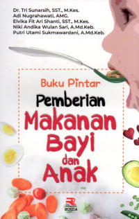 Buku Pintar Pemberian Makanan Bayi dan Anak