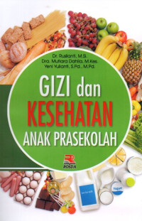 Gizi dan Kesehatan Anak Prasekolah