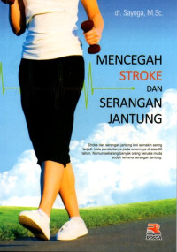 Mencegah Stroke dan Serangan Jantung