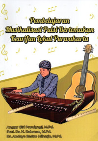 Pembelajaran Musikalisasi Puisi Bertemakan Kearifan Lokal Purwakarta