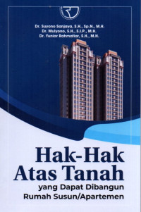 Hak-Hak Atas Tanah yang Dapat Dibangun Rumah Susun/Apartemen