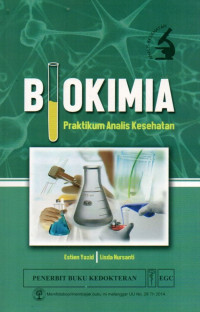 Biokimia: Praktikum Analisis Kesehatan