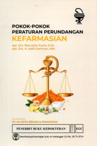 Pokok-Pokok Peraturan Perundangan Kefarmasian