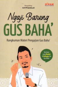 Ngaji Bareng Gus Baha