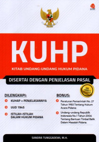 KUHP: Kitab Undang Undang Hukum Pidana Disertai Dengan Penjelasan Pasal