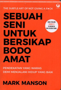 Sebuah Seni Untuk Bersikap Bodo Amat