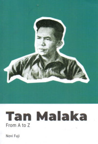 Tan Malaka: From A To Z