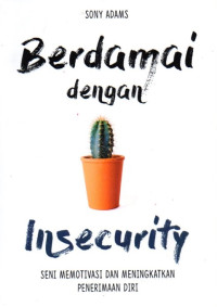 Berdamai Dengan Insecurity