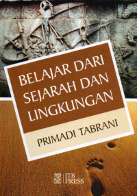 Belajar Dari Sejarah Dan Lingkungan: Sebuah Renungan Mengenai Wawasan Kebangsaan Dan Dampak Globalisasi