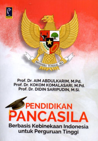 Pendidikan Pancasila Berbasis Kebinekaan Indonesia Untuk Peguruan Tinggi