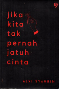 Jika Kita Takpernah Jatuh Cinta