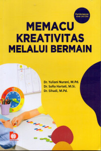 Memacu Kreativitas Melalui Bermain