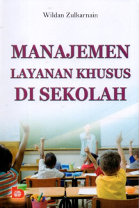 Manajemen Layanan Khusus Di Sekolah