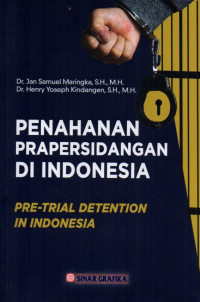 Penahanan Prapersidangan Di Indonesia