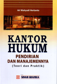 Kantor Hukum: Pendirian Dan Manajemennya