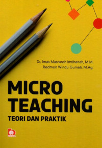 Micro Teaching: Teori dan Praktik