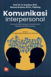 Komunikasi Interpersonal: Panduan Membangun Keterampilan Relasional Kontemporer