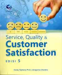 Service, Quality & Customer Satisfaction