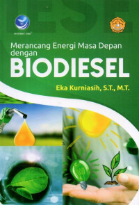 Merancang Energi Masa Depan Dengan Biodiesel