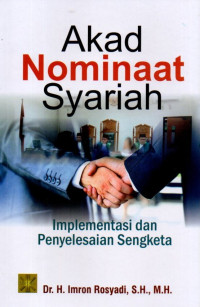 Akad Nominaat Syariah: Implementasi dan Penyelesaian Sengketa