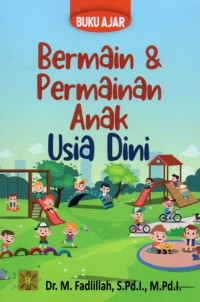 Bermain & Permainan Anak Usia Dini