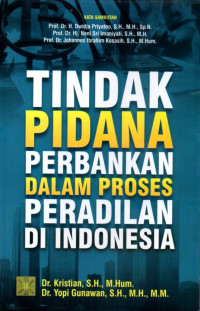 Tindak Pidana Perbankan Dalam Proses Peradilan di Indonesia