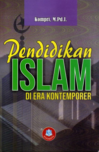 Pendidikan Islam di Era Kontemporer